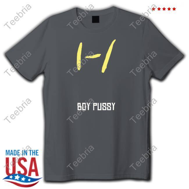 1- 1 Boy Pussy T Shirt
